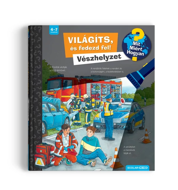 Világíts, és fedezd fel! Vészhelyzet